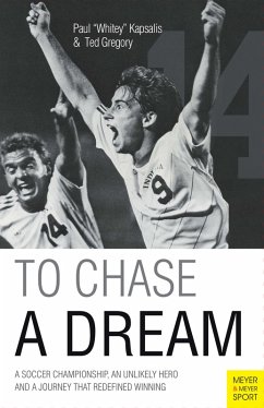 To Chase a Dream (eBook, PDF) - Kapsalis, Paul; Gregory, Ted