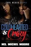 Coldhearted & Crazy (eBook, ePUB)
