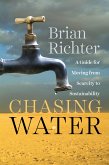 Chasing Water (eBook, ePUB) Chasing Water (eBook, ePUB)