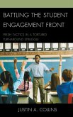 Battling the Student Engagement Front (eBook, ePUB) Battling the Student Engagement Front (eBook, ePUB)