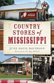 Country Stores of Mississippi (eBook, ePUB)