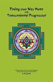 Finding your Way Home with Transcendental Progression (eBook, ePUB)