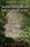 Shamanic Plant Medicine - Salvia Divinorum (eBook, ePUB) Shamanic Plant Medicine - Salvia Divinorum (eBook, ePUB)