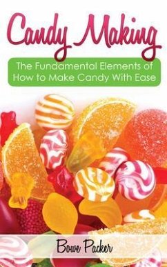 Candy Making (eBook, ePUB) - Packer, Bowe