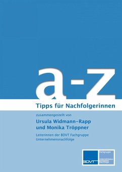 a - z Tipps zur Unternehmensnachfolge für Nachfolgerinnen (eBook, ePUB) - Widmann-Rapp, Ursula