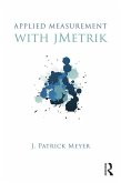 Applied Measurement with jMetrik (eBook, ePUB)
