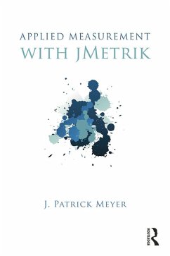 Applied Measurement with jMetrik (eBook, ePUB) - Meyer, J. Patrick