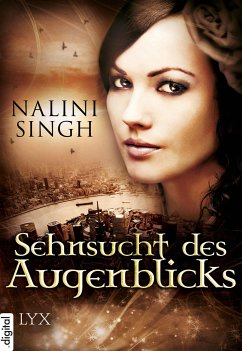 Sehnsucht des Augenblicks (eBook, ePUB) - Singh, Nalini