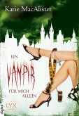 Ein Vampir für mich allein (eBook, ePUB)