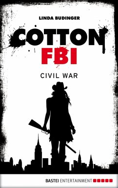 Cotton FBI - Episode 14 (eBook, ePUB) - Budinger, Linda