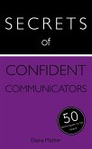 Secrets of Confident Communicators (eBook, ePUB)