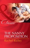 The Nanny Proposition (Mills & Boon Desire) (eBook, ePUB)