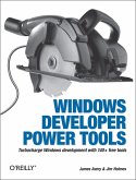 Windows Developer Power Tools (eBook, ePUB) Windows Developer Power Tools (eBook, ePUB)
