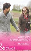 A Kiss On Crimson Ranch (eBook, ePUB)