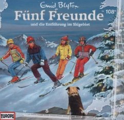Fünf Freunde und die Entführung im Skigebiet / Fünf Freunde Bd.108 (1 Audio-CD) - Blyton, Enid