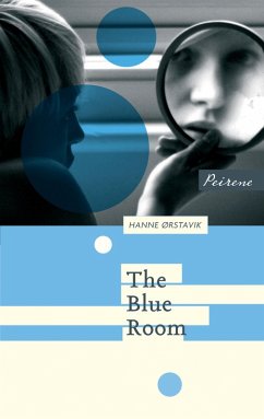 The Blue Room (eBook, ePUB) - Ørstavik, Hanne
