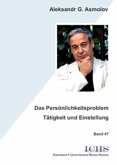 Das Persönlichkeitsproblem - Tätigkeit und Einstellung (eBook, PDF) - Asmolov, Aleksandr G.