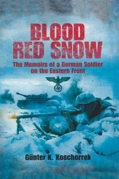 Blood Red Snow (eBook, ePUB) - Koschorrek, Gunter