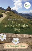Sein schicksalhafter Weg / Heimatglück Bd.11 (eBook, ePUB)