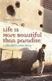 Life Is More Beautiful than Paradise (eBook, PDF)