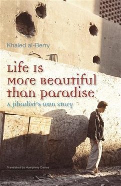 Life Is More Beautiful than Paradise (eBook, PDF) - Al-Berry, Khaled