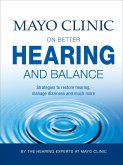 Mayo Clinic on Better Hearing and Balance (eBook, ePUB)