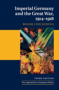 Imperial Germany and the Great War, 1914-1918 (eBook, PDF) - Chickering, Roger