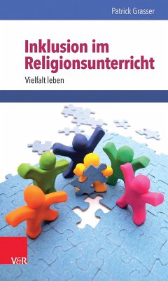 Inklusion im Religionsunterricht (eBook, PDF) - Grasser, Patrick