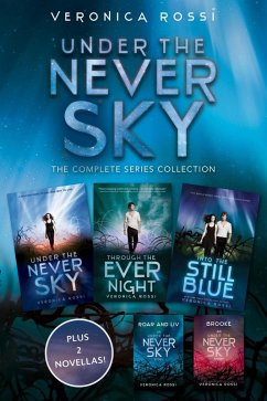 Under the Never Sky: The Complete Series Collection (eBook, ePUB) - Rossi, Veronica