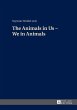 The Animals in Us - We in Animals - Bild 1