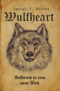 Cover Wulfheart / Wulfheart - Aufbruch in eine neue Welt