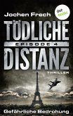 Gefährliche Bedrohung / Tödliche Distanz Bd.4 (eBook, ePUB) Gefährliche Bedrohung / Tödliche Distanz Bd.4 (eBook, ePUB)