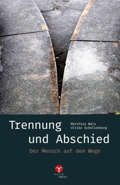 Trennung und Abschied (eBook, ePUB) - Wais, Mathias; Schellenberg, Ulrike