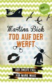Tod auf der Werft / Marie Maas Bd.2 (eBook, ePUB)