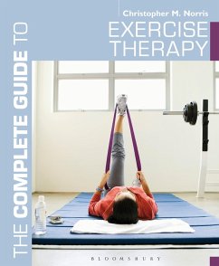 The Complete Guide to Exercise Therapy (eBook, ePUB) - Norris, Christopher M.