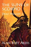 The Suns of Scorpio (Dray Prescot, #2) (eBook, ePUB)