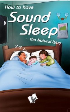 How To Have Sound Sleep - The Natural Way (eBook, ePUB) - Sethi, A. K.