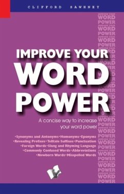 Improve Your Word Power (eBook, ePUB) - Sawhney, Clifford