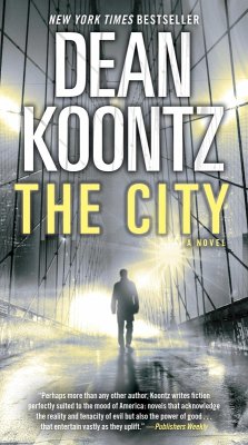 The City (with bonus short story The Neighbor) (eBook, ePUB) - Koontz, Dean