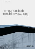 Formularhandbuch Immobilienverwaltung - inkl. Arbeitshilfen online (eBook, PDF)