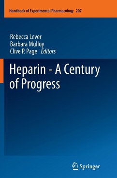 Heparin - A Century of Progress