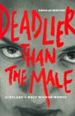 Deadlier Than The Male (eBook, ePUB)