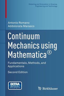 Continuum Mechanics using Mathematica® - Romano, Antonio;Marasco, Addolorata