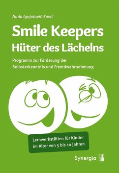 Smile Keepers - Hüter des Lächelns - Ignjatovic Savic, Nada