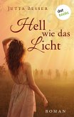 Hell wie das Licht (eBook, ePUB)