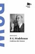 P.G. Wodehouse: Gentleman der Literatur