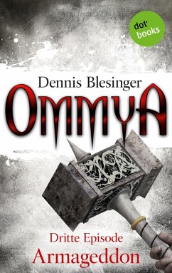 Armageddon / Ommya Bd.3 (eBook, ePUB) - Blesinger, Dennis