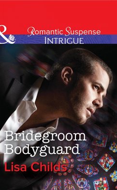 Cover Bridegroom Bodyguard (eBook, ePUB)