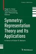 Symmetry: Representation Theory and Its... - Bild 1