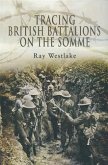 Tracing British Battalions on the Somme (eBook, ePUB)